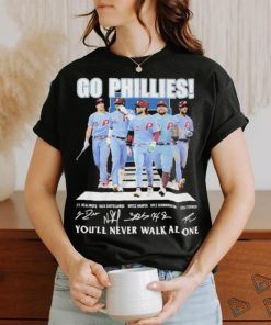 Go philadelphia phillies you will never walk alone shirt