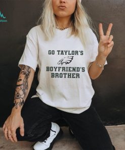 Go taylor’s boyfriend’s brother philadelphia eagles logo shirt, hoodie, sweater, long sleeve and tank top Go taylor’s boyfriend’s brother philadelphia eagles logo shirt