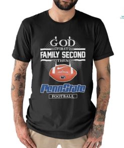 God First Family Second then Vapor Elite Penn State Football 2023 Shirt