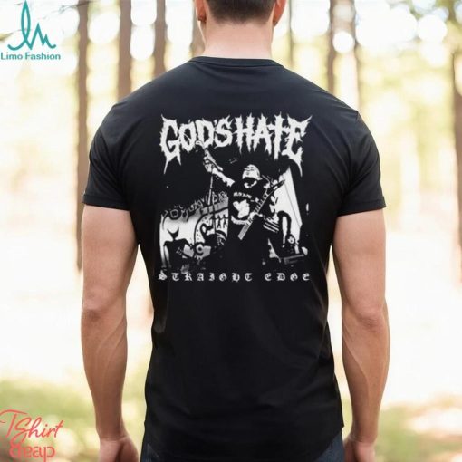 God’s Hate Straight Edge 2023 shirt