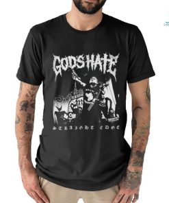 Gods hate T shirt
