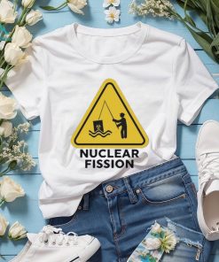 Gotfunny nuclear fission 2023 shirt