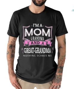 Grandma And A Great Grandma Nothing Scares Me Classic T Shirt