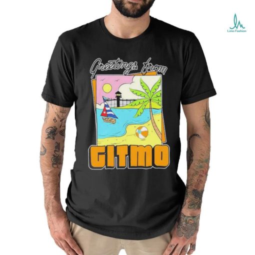 Greetings From Gitmo shirt