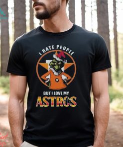 Grinch Christmas I Hate People But I Love My Houston Astros 2023 T shirt