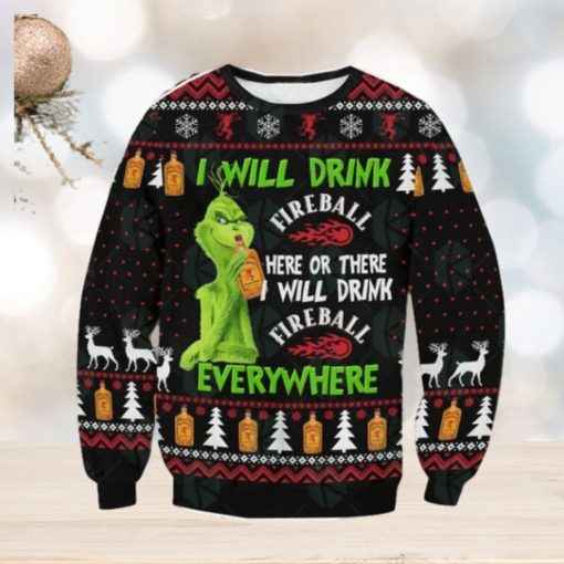 Grinch I Will Drink Fireball Everywhere Ugly Christmas Sweater