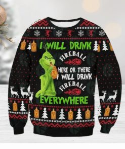 Grinch I Will Drink Fireball Everywhere Ugly Christmas Sweater