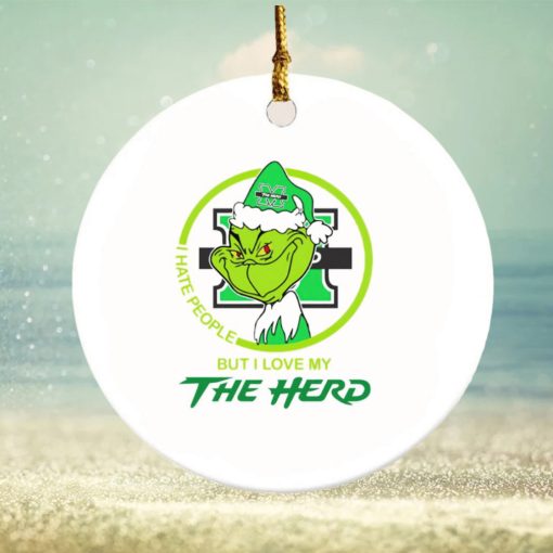 Grinch I hate people but I love my Thundering Herd Christmas ornament