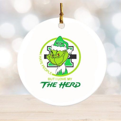 Grinch I hate people but I love my Thundering Herd Christmas ornament