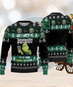 Grinch It Is Too Peopley Outside Ugly Christmas Sweater Best Gift For Loved Ones