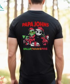 Grinch and Jack Skellington Papa Johns Hallo Thanks Mas t shirt