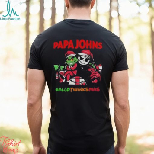 Grinch and Jack Skellington Papa Johns Hallo Thanks Mas t shirt