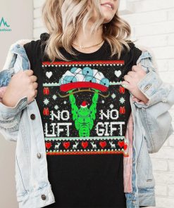 Grinch no lift no gift Christmas shirt, hoodie, sweater, long sleeve and tank top Grinch no lift no gift Christmas shirt