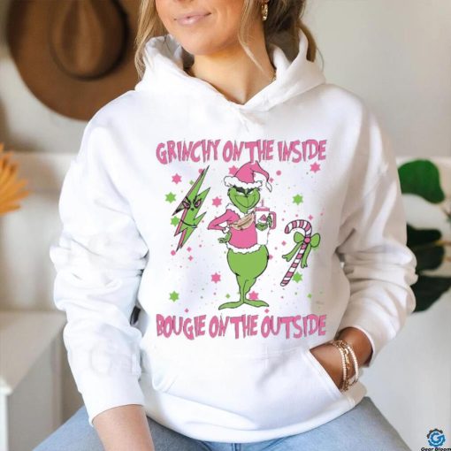 Grinchy on the inside bougie on the oútide shirt