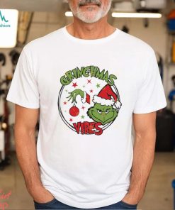 Grincmas Vibes Chrismas Shirt