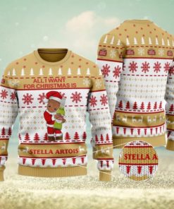 Groot All I Need For Christmas Is Stella Artois Ugly Christmas Sweater Cute Christmas Gift Ideas