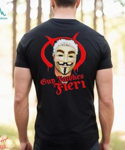 Guy fawkes fieri shirt