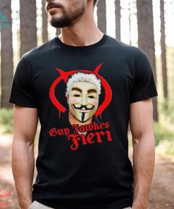 Guy fawkes fieri shirt