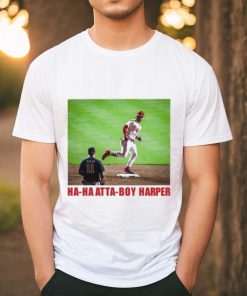 Ha Ha Atta Boy Harper T shirt