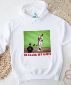 Ha Ha Atta Boy Harper T shirt