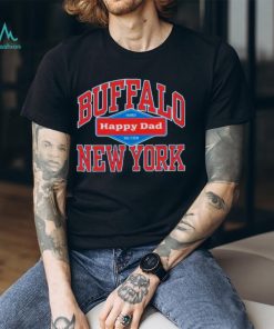 Happy Dad Buffalo NY New York shirt