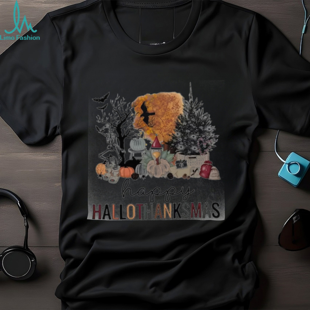 Happy Hallothanksmas Apparel Halloween Gift, Thanksgiving Gift Happy Hallothanksmas Apparel Halloween Gift, Thanksgiving Gift