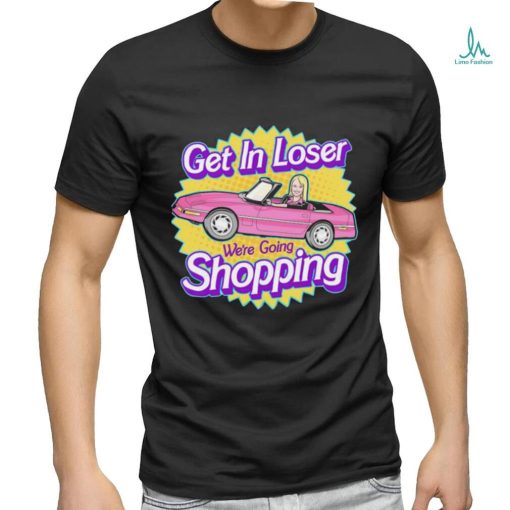 Happy Mean Girls Day get in loser we’re going Shopping shirt