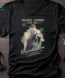 Harry Potter Michael Gambon 1940 2023 Dumbledore Shirt, hoodie, sweater, long sleeve and tank top Harry Potter Michael Gambon 1940 2023 Dumbledore Shirt