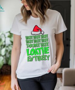 Hate Hate Double Hate Loathe Entirely Funny Christmas Santa Shirt