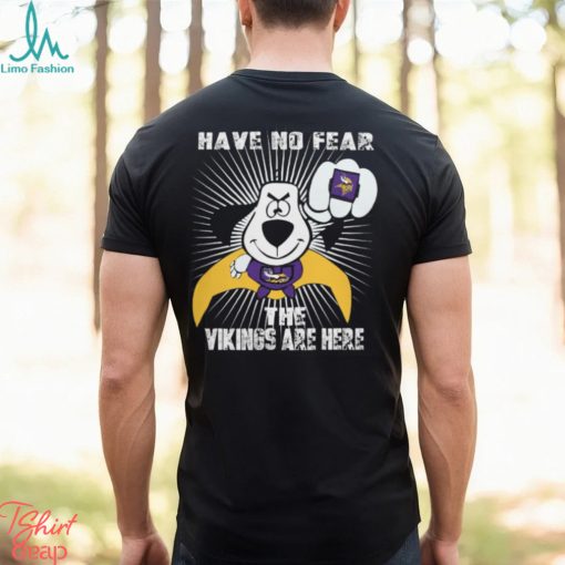 Have No Fear The Minnesota Vikings Are Here Funny Black T Shirt Sweatshirt For Fans
