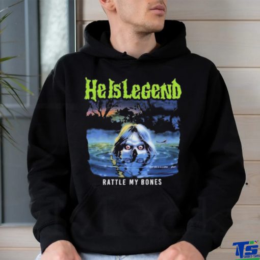 He Is Legend Rattle My Bones shirt