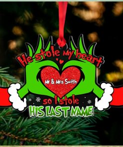 He Stole My Heart So I Stole His Last Name, Personalized Acrylic Ornament