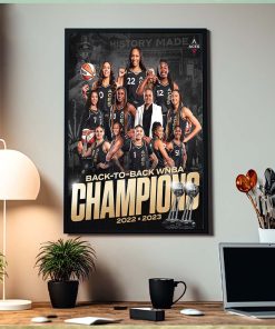 History Made Las Vegas Aces Are Your 2023 WNBA Champions Back To Back Home Decor Poster Canvas