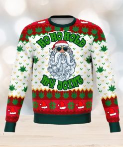 Ho Ho Ho Ho My Joint Dank Ugly Christmas Holiday Sweater