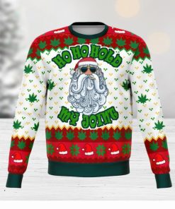 Ho Ho Ho Ho My Joint Dank Ugly Christmas Holiday Sweater