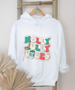 Holly Jolly Vibes shirt