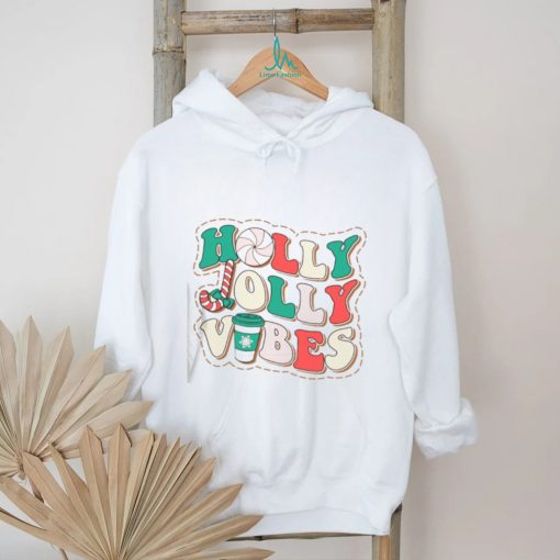 Holly Jolly Vibes shirt