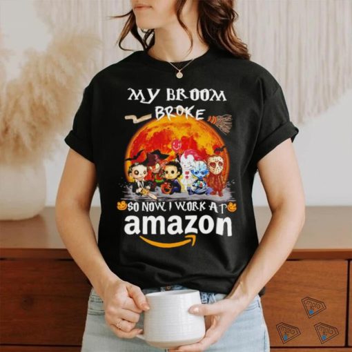 Horror characters my broom broke so now I work at Amazon shirt