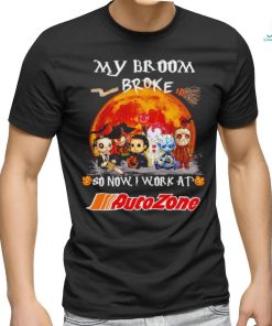 Horror characters my broom broke so now I work at Auto Zone shirt