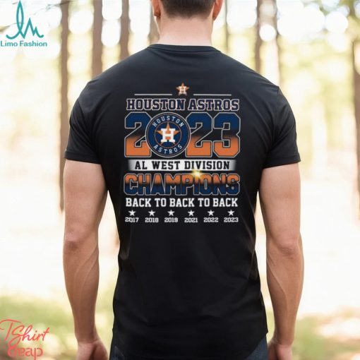 Houston Astros AL West Division Champions Back To Back To Back T Shirt