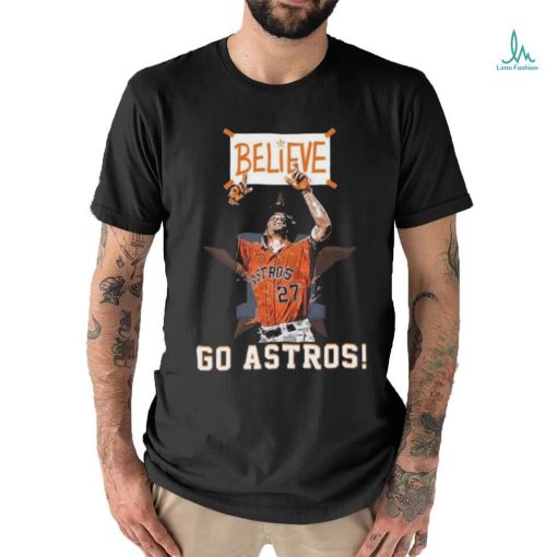 Official Houston Astros Believe Go Astros 2023 season shirt