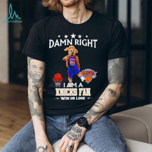 Hudson Knickerbocker mascot damn right I am a Knicks fan win or lose shirt