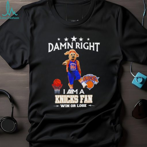 Hudson Knickerbocker mascot damn right I am a Knicks fan win or lose shirt