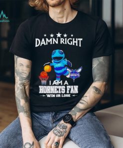 Hugo mascot damn right I am a Hornets fan win or lose shirt