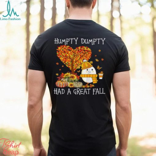 Humpty Dumpty Had A Great Fall Shirt, Happy Thanksgiving Pumpkin T Shirt, Thanksgiving Day, Cute Snowman, Thanksgiving Gift