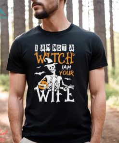 I Am Not A Witch Your Wife 2023 Halloween Tee T Shirt Unisex