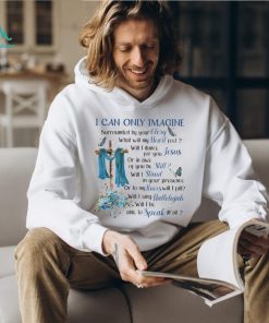 I Can Only Imagine Surrounded By Your Glory Heaven GOD Classic T Shirt