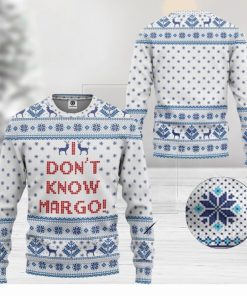 I Dont Know Margo National Lampoons Christmas Ugly 3D Sweater Gift For Men And Women