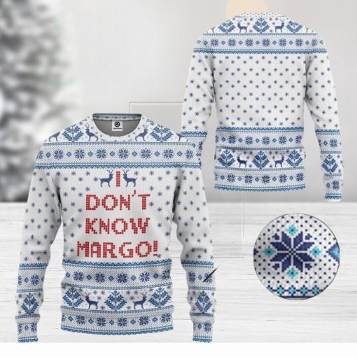 I Dont Know Margo National Lampoons Christmas Ugly 3D Sweater Gift For Men And Women