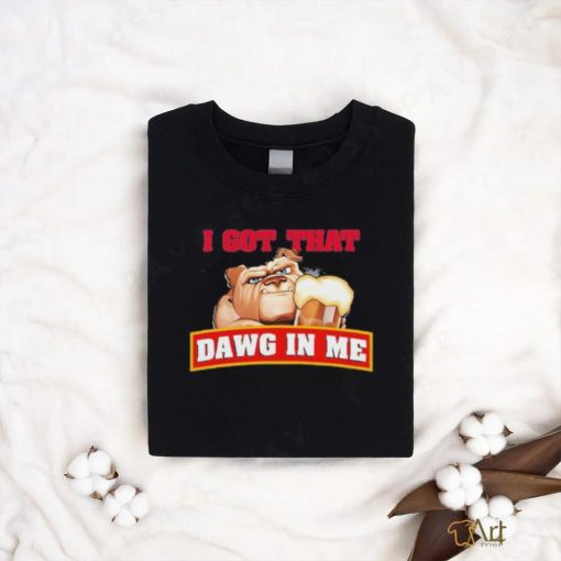 I Got That Dawg In Me Root Beer Dawg shirt